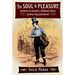 The Soul of Pleasure: Sentiment and Sensation in Nineteenth-Century American Mass Entertainment