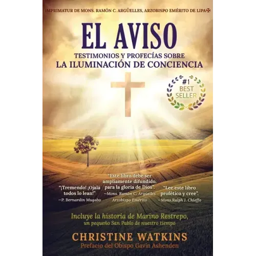 El Aviso: Testimonios y profecías sobre la Illuminación de Consciencia