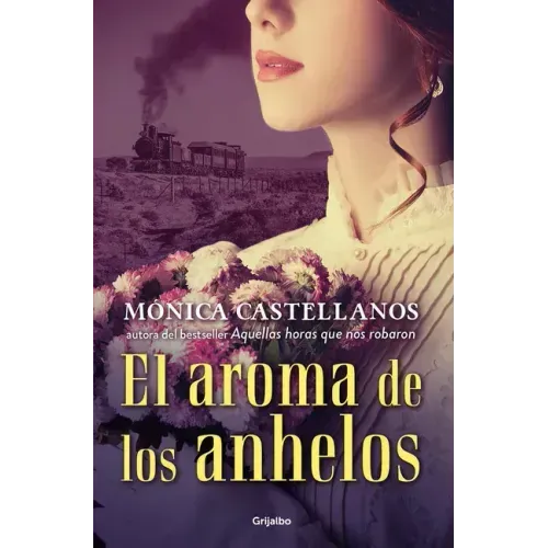 El Aroma de Los Anhelos / The Scent of Desires