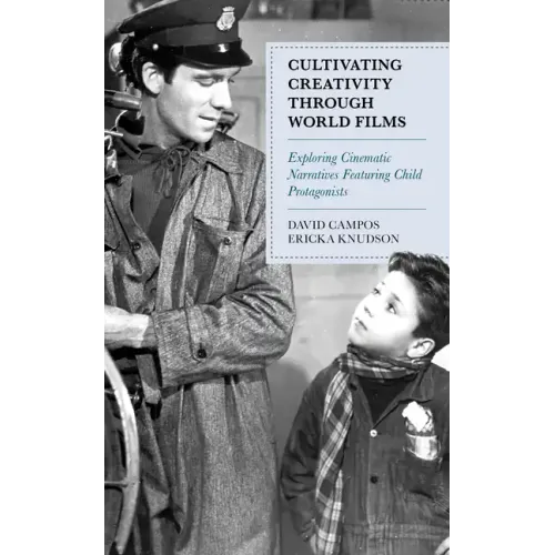 Cultivating Creativity through World Films: Exploring Cinematic Narratives Featuring Child Protagonists