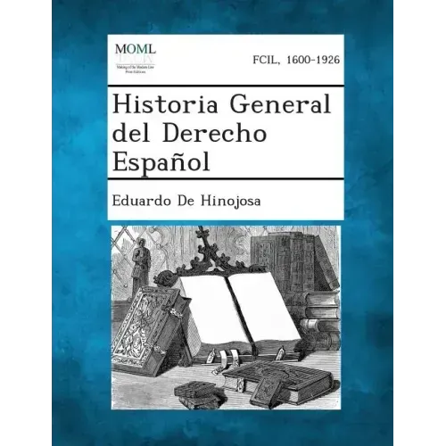 Historia General del Derecho Español