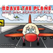 BRAVE the Plane Who Was Afraid to Fly