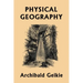 Physical Geography (Yesterday's Classics)