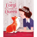 The Corgi and the Queen
