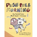Push-Pull Morning: Dog-Powered Poems about Matter and Energy