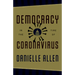 Democracy in the Time of Coronavirus
