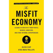 The Misfit Economy: Lessons in Creativity from Pirates, Hackers, Gangsters and Other Informal Entrepreneurs