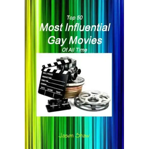 Top 50 Most Influential Gay Movies Of All Time