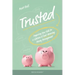 Trusted: Preparing Your Kids for a Lifetime of God-Honoring Money Management