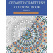 Geometric patterns coloring book (Version 1): Creative geometric coloring book, geometric forms coloring book, Stress Relieving geometric patterns col