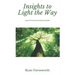 Insights to Light the Way: Lessons From Life and ALS About Living Well
