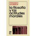 La Filosofia y Las Actitudes Morales