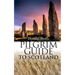 Pilgrim Guide to Scotland