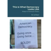 This Is What Democracy Looks Like: Essays on American Politics