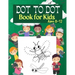 Dot to Dot Book for Kids Ages 8-12: 100 Fun Connect The Dots Books for Kids Age 3, 4, 5, 6, 7, 8 Easy Kids Dot To Dot Books Ages 4-6 3-8 3-5 6-8 (Boys