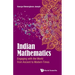 Indian Mathematics: Engaging with the World from Ancient to Modern Times