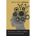 The Secret of Mental Magic - A Course of Seven Lessons