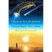 I Want to Be Left Behind: Finding Rapture Here on Earth