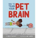 How to Train Your Pet Brain