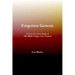 Forgotten Genesis, A Verse by Verse Study of The Bible's Pages Less Turned