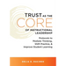 Trust as the Core of Instructional Leadership: Protocols to Mediate Thinking, Shift Practice, and Improve Student Learning (Your Go-To Resource for Po