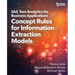 SAS Text Analytics for Business Applications: Concept Rules for Information Extraction Models