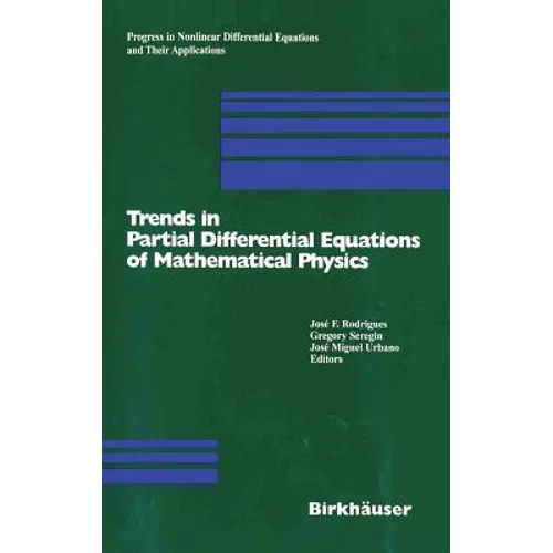 Trends in Partial Differential Equations of Mathematical Physics