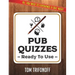 Pub Quizzes Ready To Use: All You Need To Experience A Pub Quiz