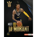 Meet Ja Morant: Memphis Grizzlies Superstar