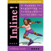 Inline!: A Manual for Beginning to Intermediate Inline Skating
