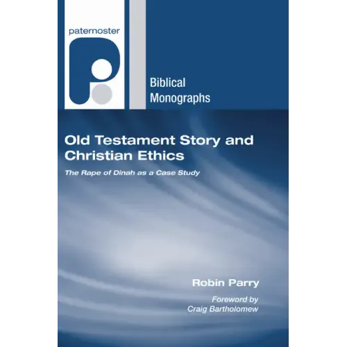 Old Testament Story and Christian Ethics