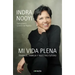 Mi Vida Plena: Trabajo, Familia Y Nuestro Futuro / My Life in Full: Work, Family, and Our Future