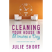 Cleaning Your House in Minutes a Day