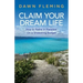 Claim Your Dream Life: How to Retire in Paradise on a Shoestring Budget