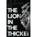 The Lion in the Thicket