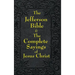 Jefferson Bible & The Complete Sayings of Jesus Christ