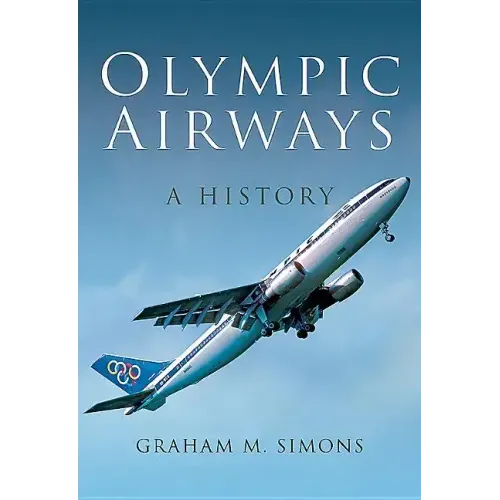 Olympic Airways: A History