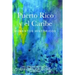 Puerto Rico y el Caribe (volumen 1 a color)