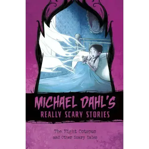 The Night Octopus: And Other Scary Tales