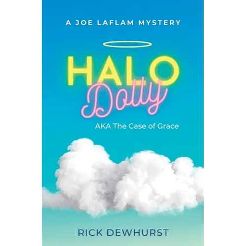 Halo Dolly: AKA The Case of Grace