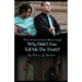 The Christian Marriage: Why Didn't You Tell Me the Truth?
