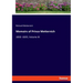 Memoirs of Prince Metternich: 1830 -1835; Volume III