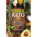 Vegan Keto: 50 Healthy & Delicious Recipes for a Ketogenic Vegan Diet