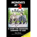 Mondays at 3: A story for managers learning to lead