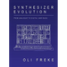 Synthesizer Evolution: From Analogue to Digital (and Back)