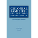 Colonial Families of the United States of America. in Seven Volumes. Volume IV