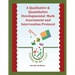A Qualitative & Quantitative Developmental Math Assessment and Intervention Protocol