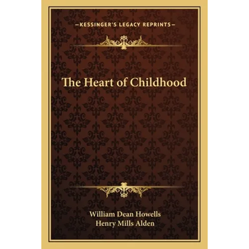 The Heart of Childhood