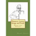Hunters, Lovers, Kings and Fools: Prose and Poetry