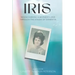 Iris: Rediscovering a Mother's Love Through the Stages of Dementia